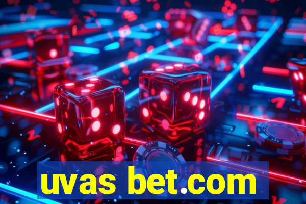 uvas bet.com